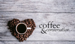 Coffee and conversation